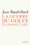 La Guerre du Golfe n'a pas eu lieu vignette