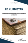 Le Kurdistan dans les archives diplomatiques françaises (1945-1979) vignette